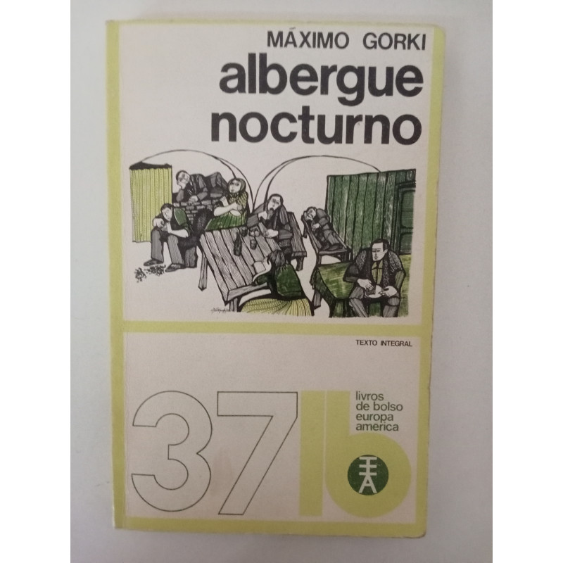 Albergue nocturno - Máximo Gorki