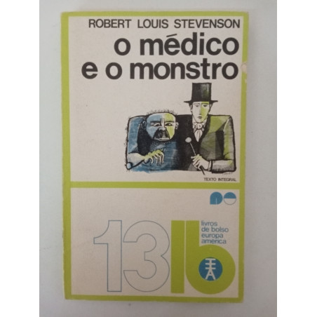 O médico e o monstro - Robert Louis Stevenson