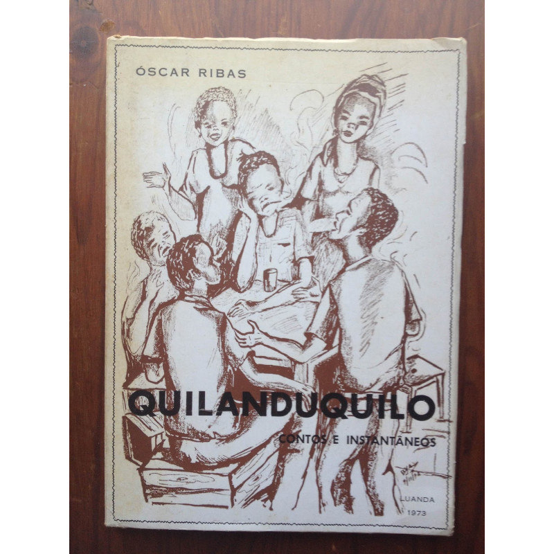 Óscar Ribas - Quilanduquilo: contos e instantâneos
