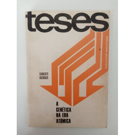 A Genética na Era Atómica - Charlotte Auerbach