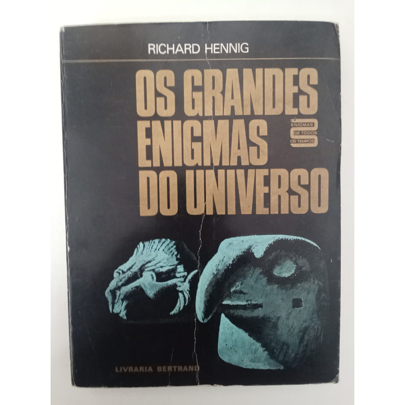 Os grandes enigmas do Universo - Richard Hennig