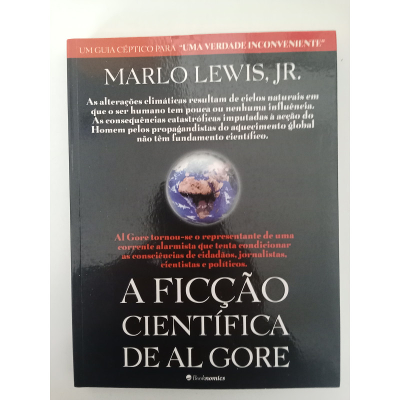 A Ficção Científica de Al Gore - Marlo Lewis Jr.