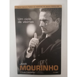 José Mourinho, um cliclo de vitórias - Luís Lourenço