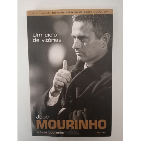 José Mourinho, um cliclo de vitórias - Luís Lourenço