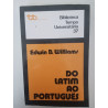 Do Latim ao Português - Edwin B. Williams