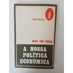 A nossa política económica - Mao Tsé-Tung