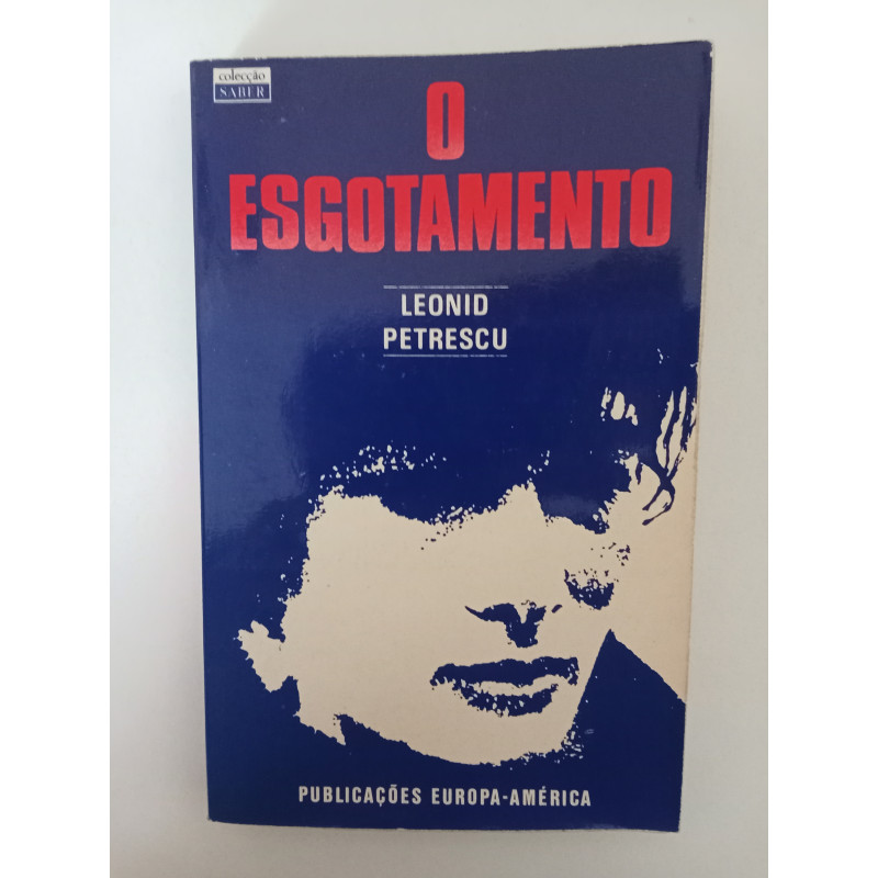 O Esgotamento - Leonid Petrescu