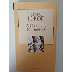 A costa dos murmúrios - Lídia Jorge