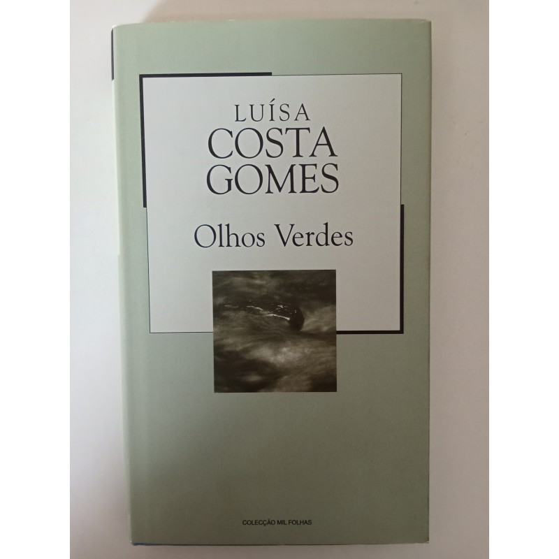 Olhos verdes - Luísa Costa Gomes