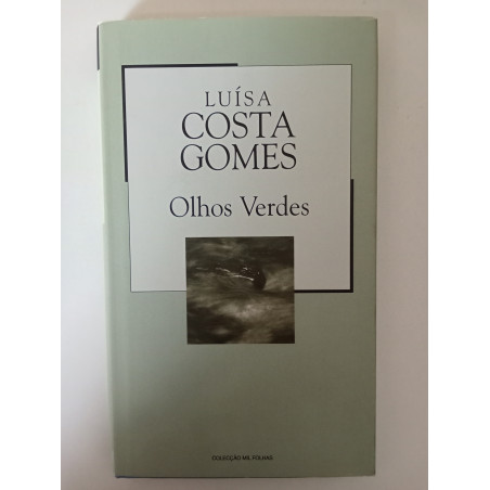 Olhos verdes - Luísa Costa Gomes