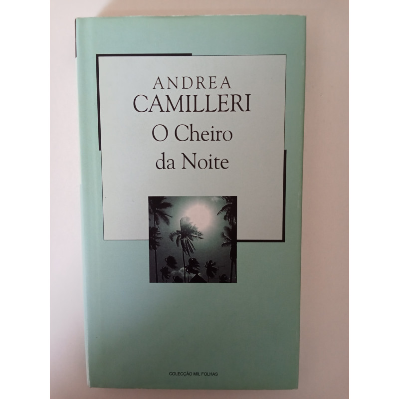 O cheiro da noite - Andrea Camilleri