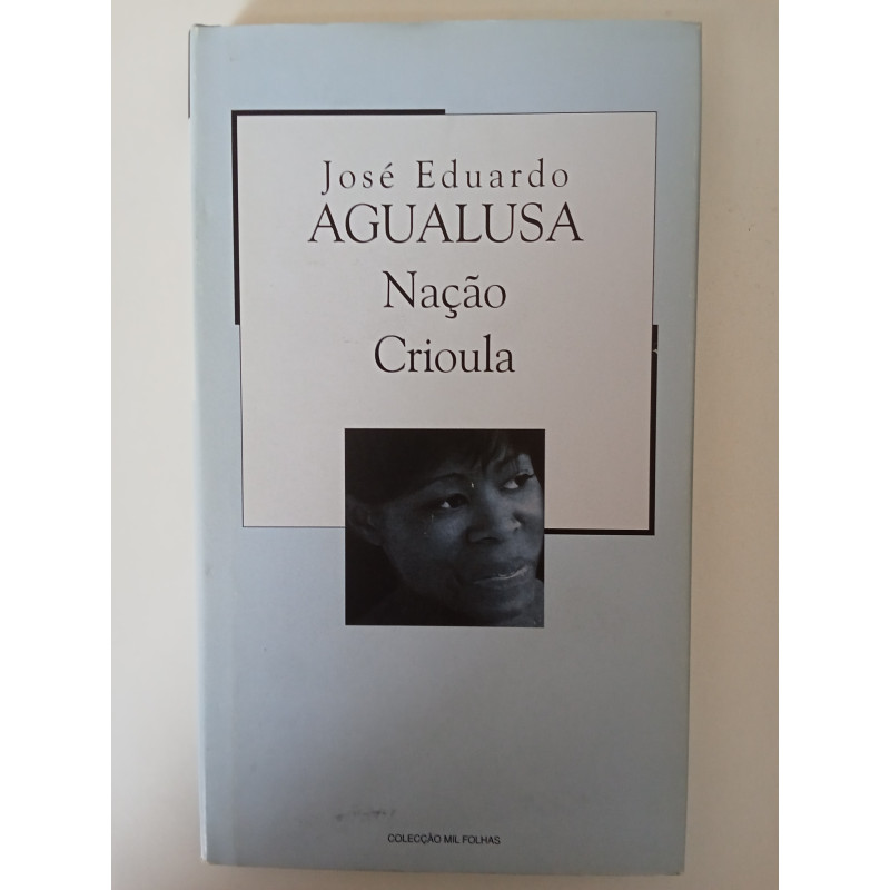 Nação crioula - José Eduardo Agualusa