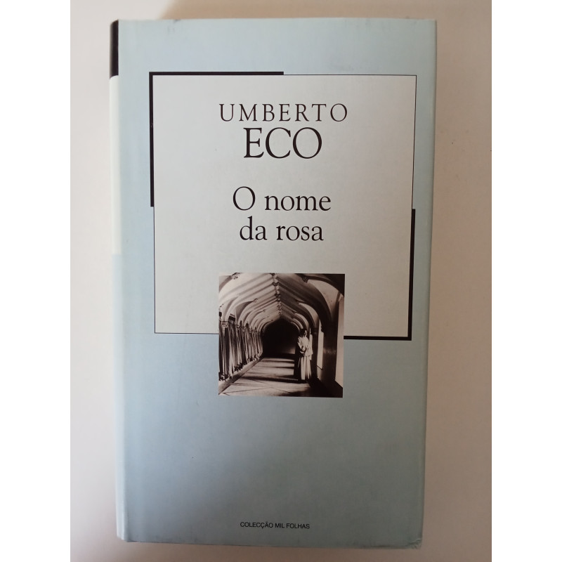 O nome da rosa - Umberto Eco