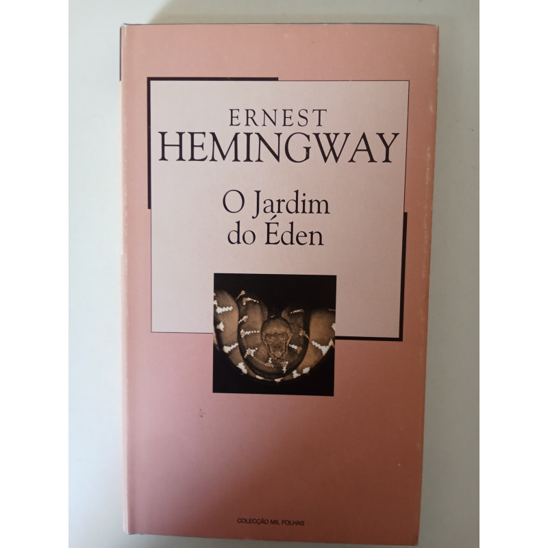 O jardim do Éden - Ernest Hemingway