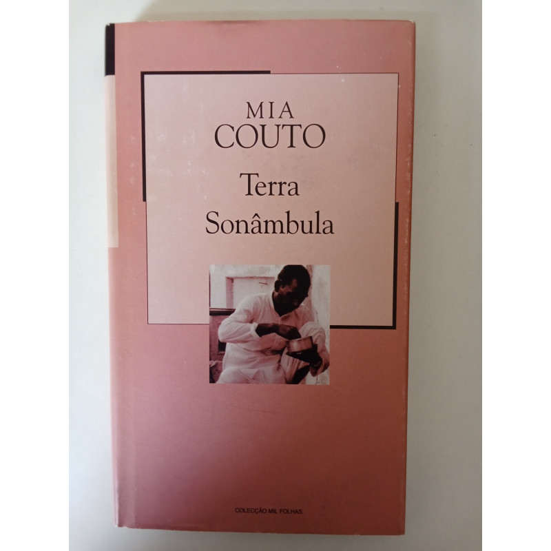 Terra Sonâmbula - Mia Couto