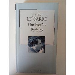 Um espião perfeito - John Le Carré