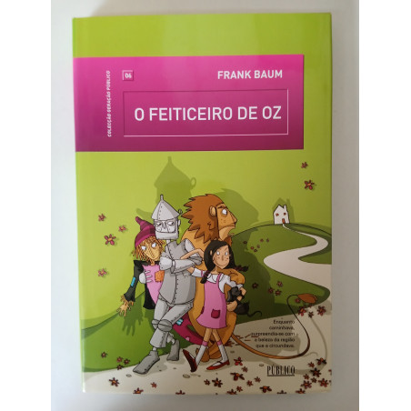 O feiticeiro de Oz - Frank Baum