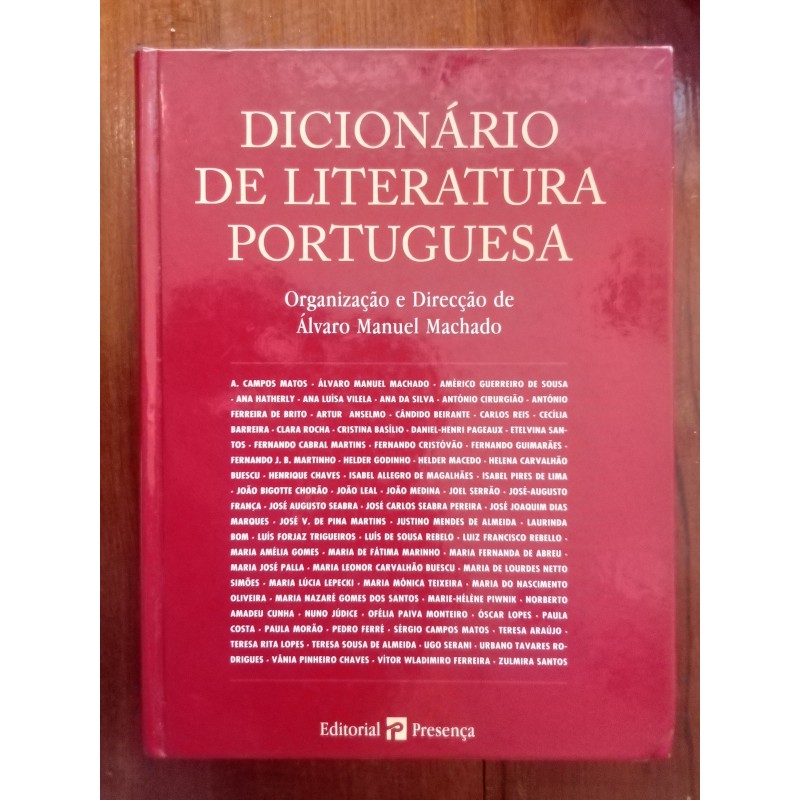 Álvaro Manuel Machado (org.) - Dicionário de Literatura Portuguesa