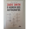 O homem dos autógrafos - Zadie Smith