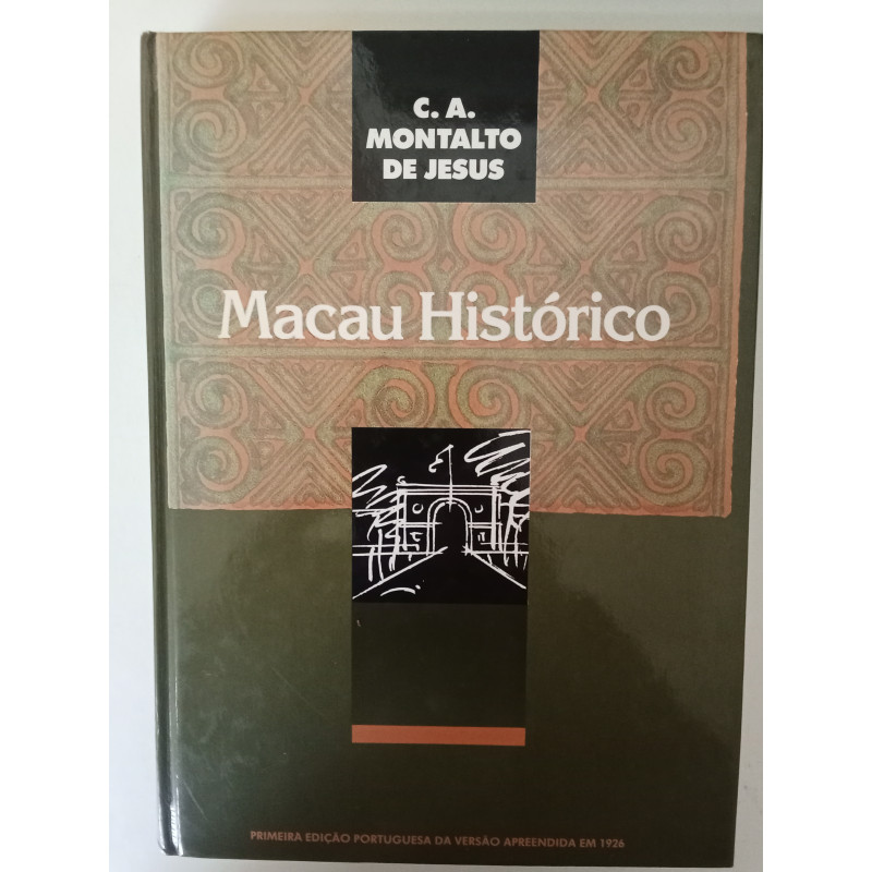 Macau Histórico - C. A. Montalto de Jesus