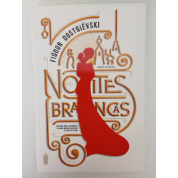 Noites Brancas - Fiódor Dostoiévski