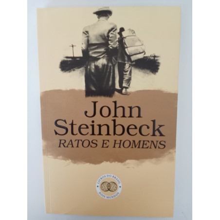 Ratos e Homens - John Steinbeck