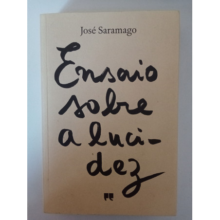 Ensaio sobre a lucidez - José Saramago