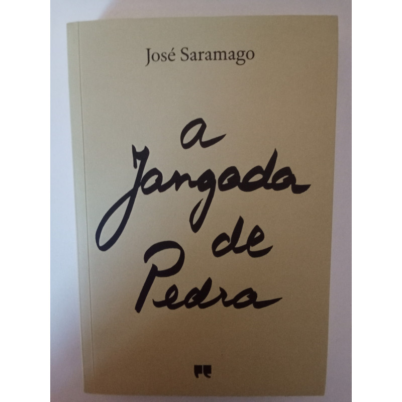 A jangada de pedra - José Saramago