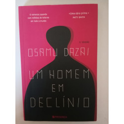 Um homem em declínio - Osamu Dazai