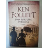 Uma fortuna perigosa - Ken Follett