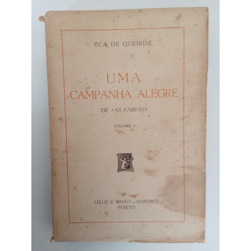 Uma campanha alegre vol. I - Eça de Queiroz