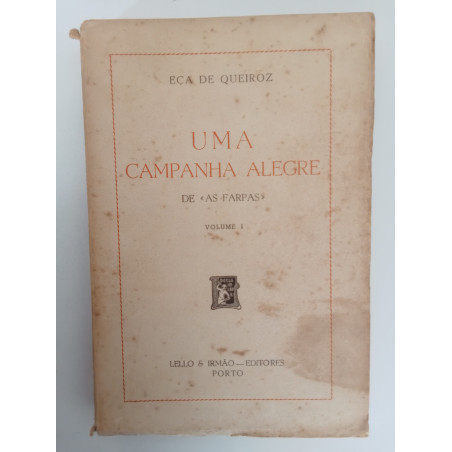 Uma campanha alegre vol. I - Eça de Queiroz