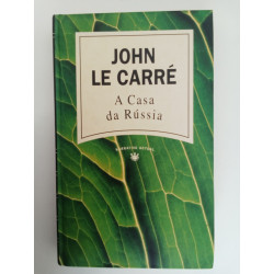 A casa da Rússia - John le Carré