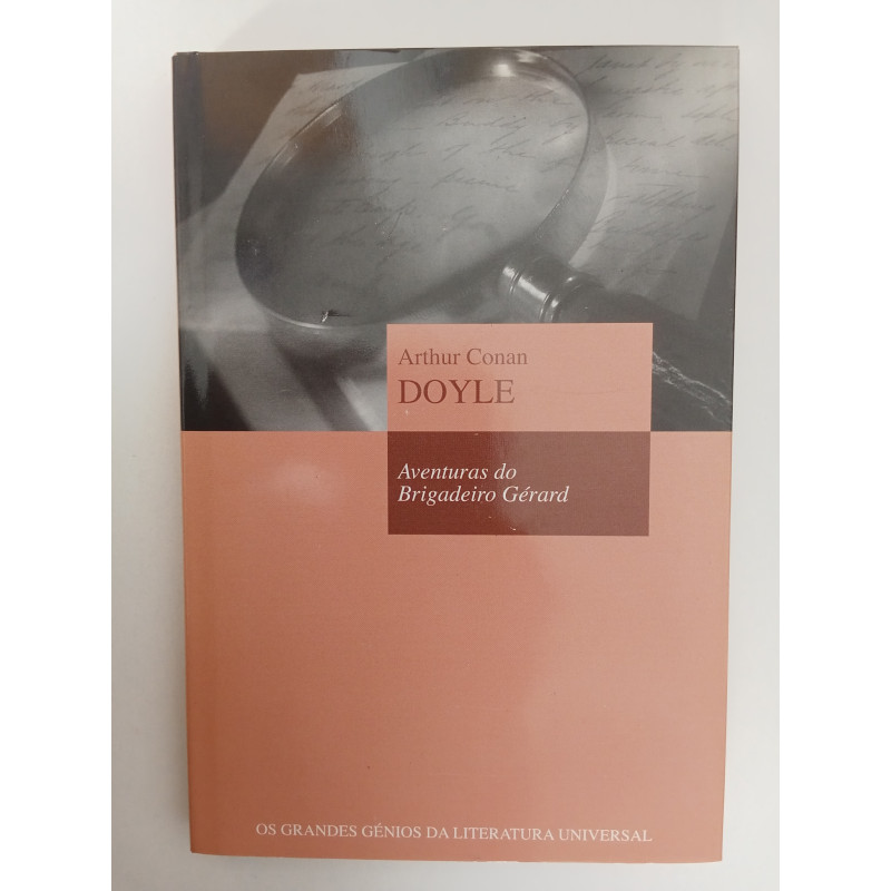 Aventuras do Brigadeiro Gérard - Arthur Conan Doyle