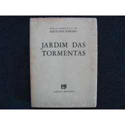 Aquilino Ribeiro - Jardim das tormentas