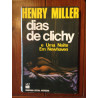 Henry Miller - Dias de Clichy e Uma noite em Newhaven