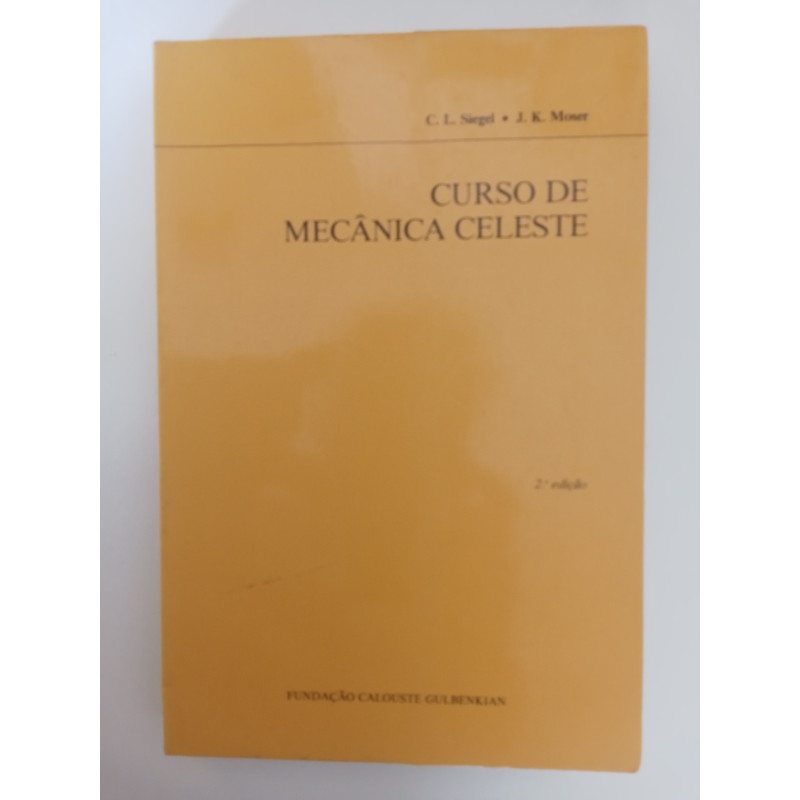 Curso de Mecânica Celeste - C. L. Siegel e J. K. Moser