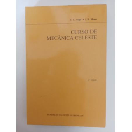 Curso de Mecânica Celeste - C. L. Siegel e J. K. Moser