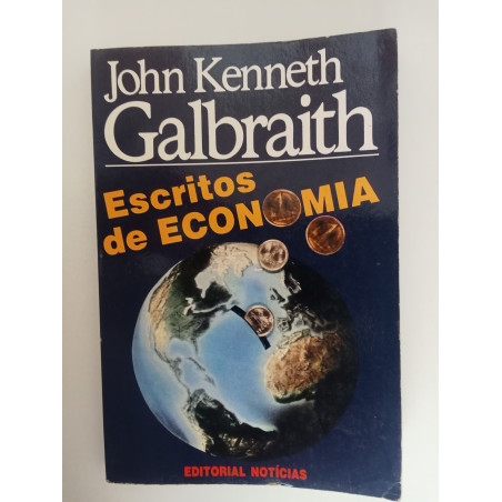 Escritos de Economia - John Kenneth Galbraith