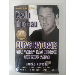 Curas Naturais - Kevin Trudeau