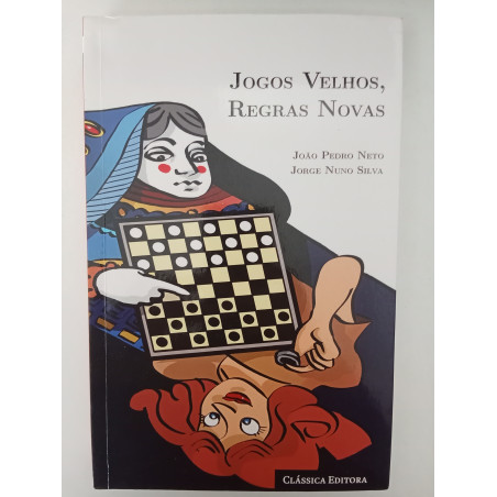 Jogos velhos, regras novas - João Pedro Neto e Jorge Nuno Silva