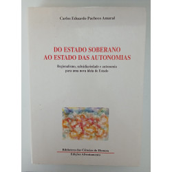 Do Estado soberano ao Estado das Autonomias - Carlos Eduardo Pacheco Amaral