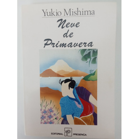 Neve de Primavera - Yukio Mishima