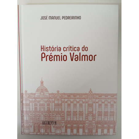 História crítica do Prémio Valmor - José Manuel Pedreirinho
