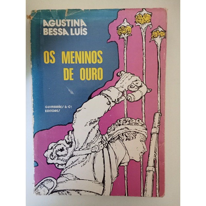 Os meninos de ouro - Agustina Bessa-Luís