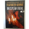 Decepção fatal - Elizabeth George
