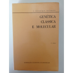 Genética Clássica e Molecular - C. Bresch e R. Hausmann