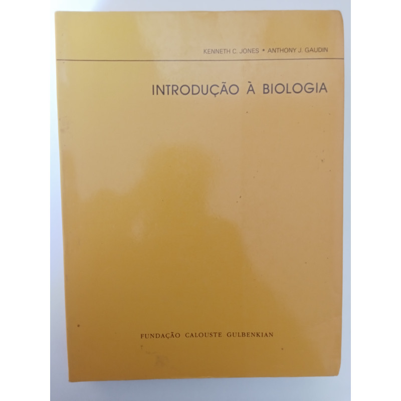 Introdução à Biologia - Kenneth C. Jones e Anthony J. Gaudin