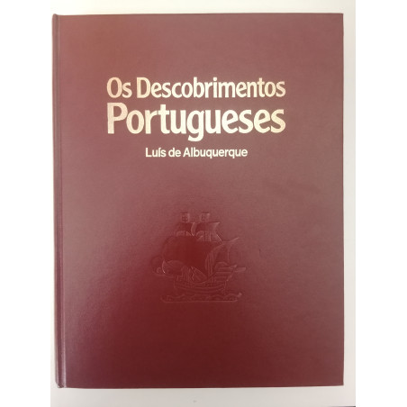 Os Descobrimentos Portugueses - Luís Albuquerque