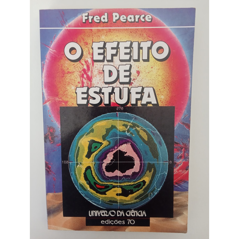 O efeito de estufa - Fred Pearce